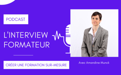 Créer une formation sur-mesure – Podcast