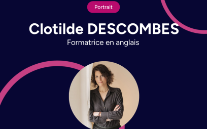Clotilde DESCOMBES, Formatrice en anglais