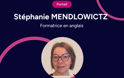 « 6 outils pour adapter ses formations en anglais » – Interview avec Stéphanie Mendlowictz